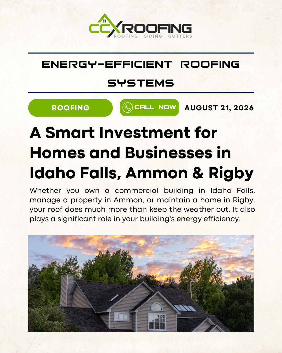 Energy-Efficient Roofing Systems: A Smart Investment for Homes and Businesses in Idaho Falls, Ammon & Rigby